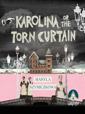 cover image of Karolina, or the Torn Curtain